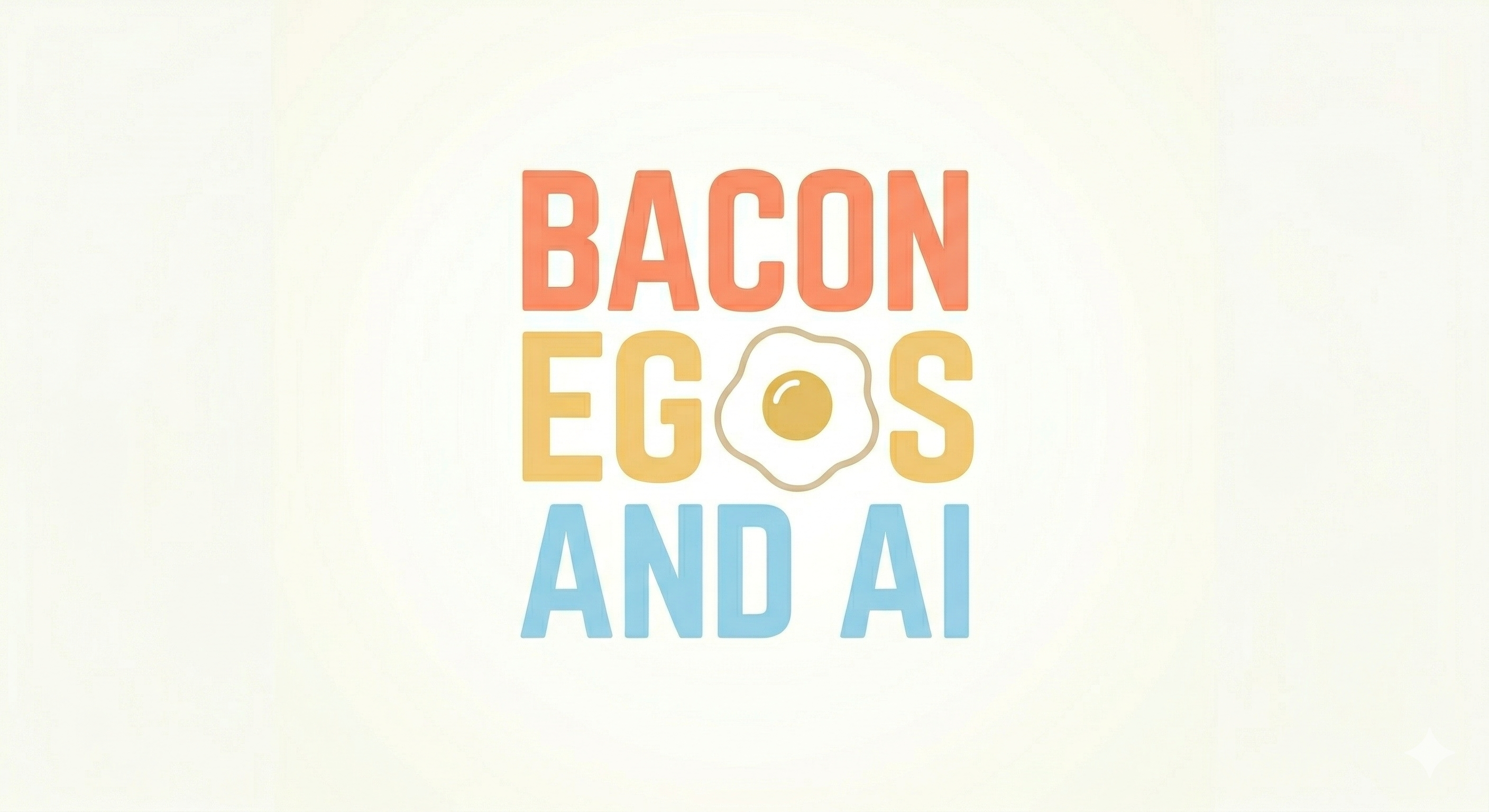 Bacon, Eggs, and AI — daily AI briefing newsletter